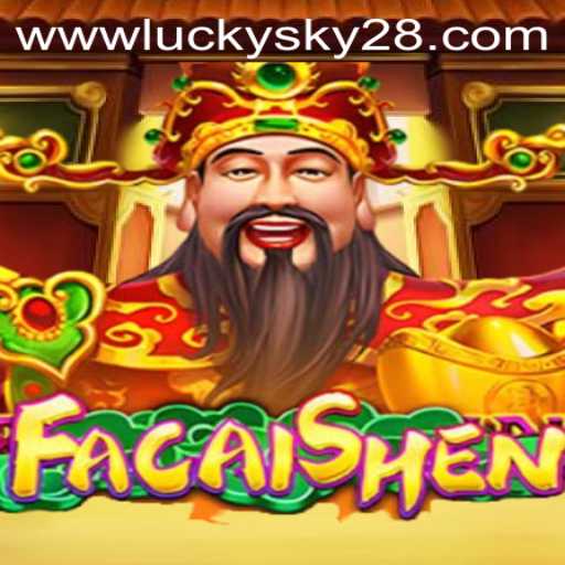 Discover the World of FaCaiShen and the Enigmatic Lucky Sky 28